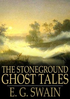 Stoneground Ghost Tales (eBook, ePUB) - Swain, E. G.