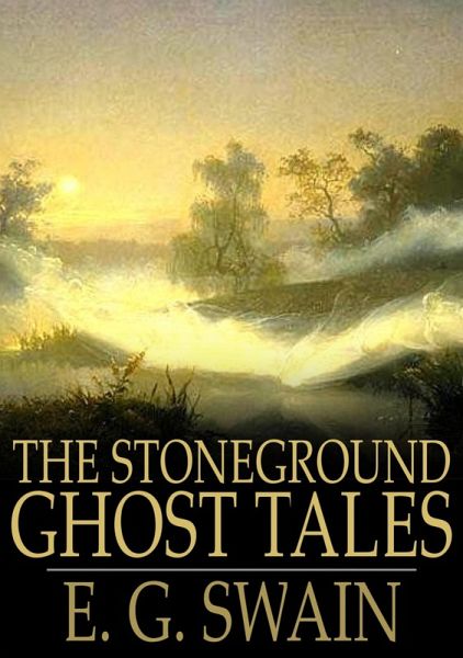 Stoneground Ghost Tales (eBook, ePUB)