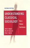 Understanding Classical Sociology (eBook, ePUB)