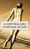A História Não Contada de Kim (eBook, ePUB)