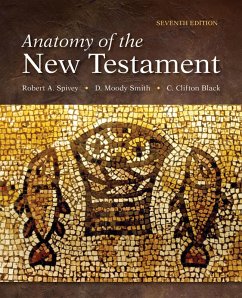 Anatomy of the New Testament (eBook, ePUB) - Spivey, Robert A.; Smith, D. Moody; Black, C. Clifton