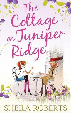 The Cottage on Juniper Ridge (eBook, ePUB) - Roberts, Sheila