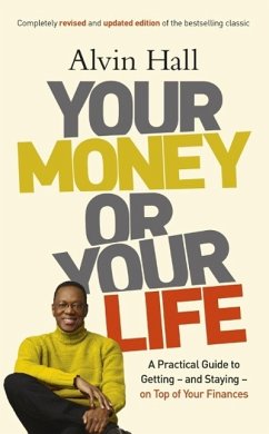 Your Money or Your Life (eBook, ePUB) - Hall, Alvin