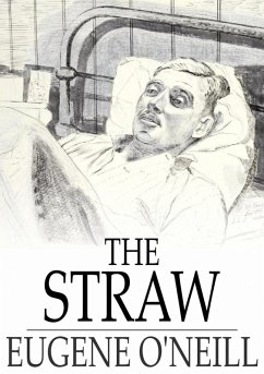 Straw (eBook, ePUB) - O'Neill, Eugene
