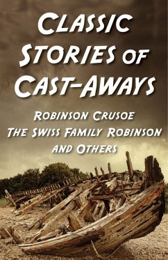 Cover Classic Stories Of Cast-Aways (eBook, ePUB)