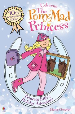 Princess Ellie's Holiday Adventure (eBook, ePUB) - Kimpton, Diana; Kimpton, Diana
