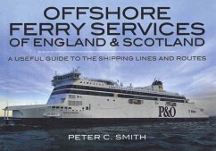 Offshore Ferry Services of England and Scotland (eBook, ePUB) - Smith, Peter C