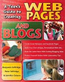 Teen's Guide to Creating Web Pages and Blogs (eBook, ePUB)