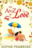 An A To Z Of Love (The Love Trilogy, Book 2) (eBook, ePUB)