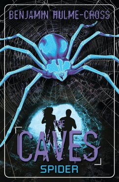 The Caves: Spider (eBook, PDF) - Hulme-Cross, Benjamin