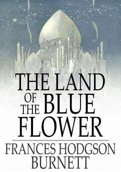 Cover Land of the Blue Flower (eBook, ePUB)