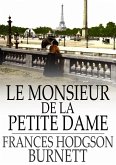 Le Monsieur de la Petite Dame (eBook, ePUB)