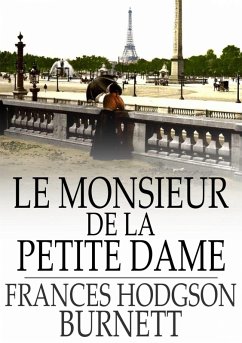 Cover Le Monsieur de la Petite Dame (eBook, ePUB)