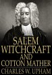 Salem Witchcraft and Cotton Mather... - Bild 1