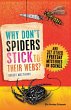 Why Don't Spiders Stick to Their Webs?... - Bild 1