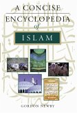 A Concise Encyclopedia of Islam (eBook, ePUB) A Concise Encyclopedia of Islam (eBook, ePUB)