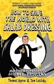 How to Save the World with Salad Dressing (eBook, ePUB)