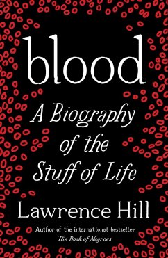 Blood (eBook, ePUB) - Hill, Lawrence