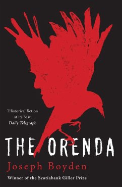 The Orenda (eBook, ePUB) - Boyden, Joseph