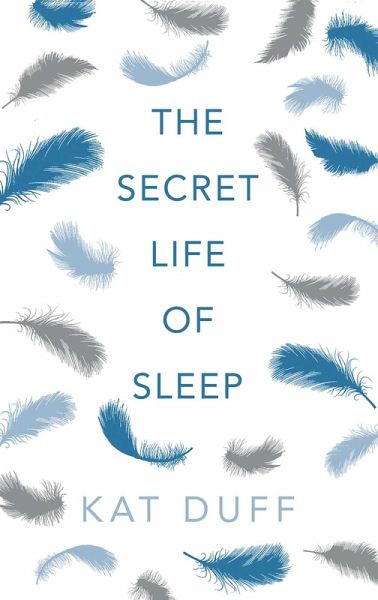 Secret Life of Sleep (eBook, ePUB) Secret Life of Sleep (eBook, ePUB)