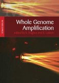 Whole Genome Amplification (eBook, PDF) Whole Genome Amplification (eBook, PDF)