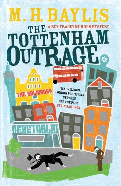 The Tottenham Outrage (eBook, ePUB) - Baylis, M.H.