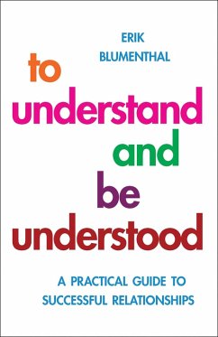 To Understand and be Understood (eBook, ePUB) - Blumenthal, Erik