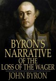 Byron's Narrative of the Loss of the Wager (eBook, ePUB)