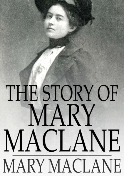 Story of Mary MacLane (eBook, ePUB) Story of Mary MacLane (eBook, ePUB)