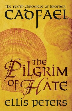 The Pilgrim Of Hate / Cadfael Chronicles Bd.10 (eBook, ePUB) - Peters, Ellis