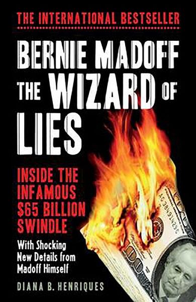 Bernie Madoff, the Wizard of Lies (eBook, ePUB) Bernie Madoff, the Wizard of Lies (eBook, ePUB)
