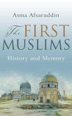 The First Muslims (eBook, ePUB)