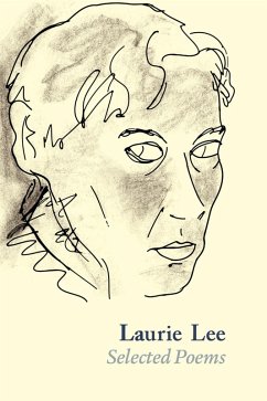 Laurie Lee Selected Poems (eBook, ePUB) - Lee, Laurie