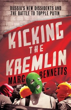 Kicking the Kremlin (eBook, ePUB) - Bennetts, Marc