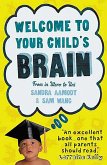 Welcome to Your Child's Brain (eBook, ePUB)