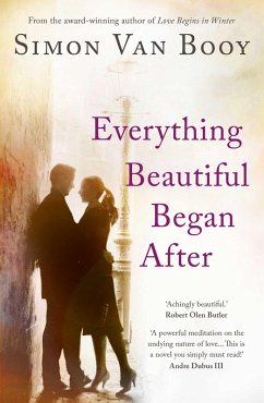Everything Beautiful Began After (eBook, ePUB) - Booy, Simon Van