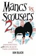 Mancs vs Scousers and Scousers vs Mancs... - Bild 1