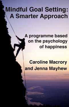 Mindful Goal Setting - A Smarter Approach (eBook, ePUB) - Macrory, Caroline