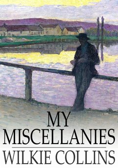 My Miscellanies (eBook, ePUB) - Collins, Wilkie