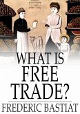 What Is Free Trade? (eBook, ePUB)