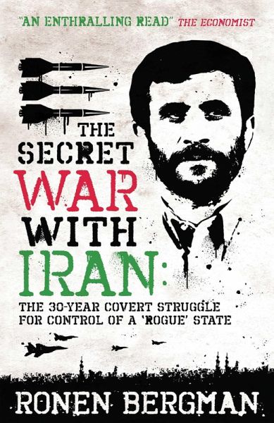 The Secret War with Iran (eBook, ePUB) The Secret War with Iran (eBook, ePUB)