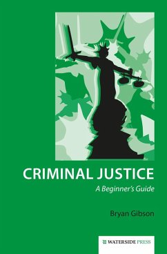 Criminal Justice (eBook, PDF) - Gibson, Bryan