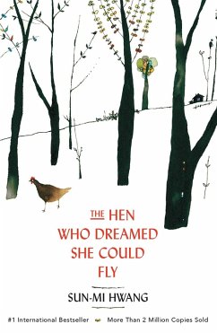 The Hen Who Dreamed she Could Fly (eBook, ePUB) - Hwang, Sun-Mi