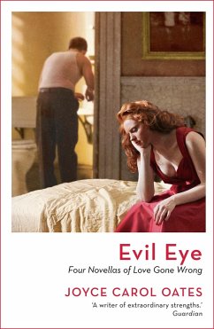 Evil Eye (eBook, ePUB) - Oates, Joyce Carol