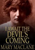 I Await the Devil's Coming (eBook, ePUB)