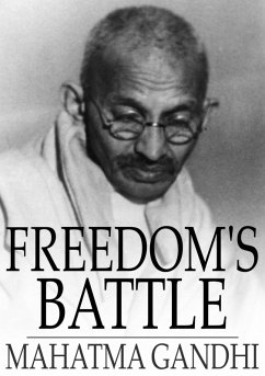 Freedom's Battle (eBook, ePUB) - Mahatma Gandhi