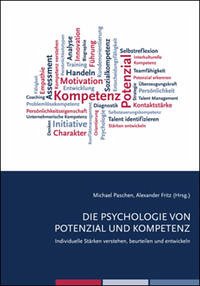 Die Psychologie von Potenzial und Kompetenz - Michael, Paschen und Fritz Alexander