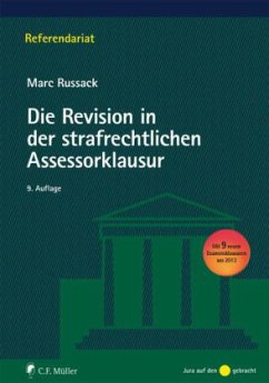 Die Revision in der strafrechtlichen Assessorklausur - Russack, Marc