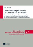 Die Bedeutung von Value Co-Creation für die Marke