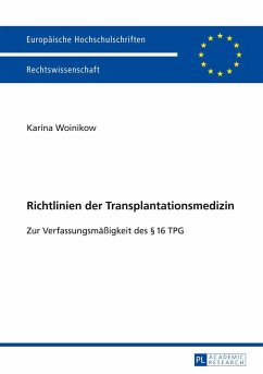 Richtlinien der Transplantationsmedizin - Woinikow, Karina